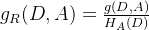 g_R(D,A)=rac{g(D,A)}{H_A(D)}